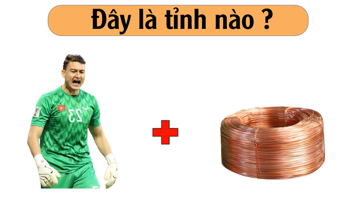 Đây là tỉnh nào ở Việt Nam? - 1