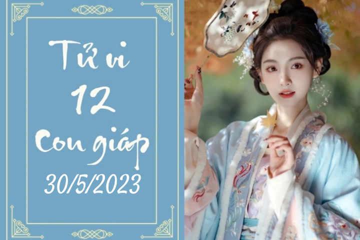 Tử vi vui 12 con giáp hôm nay ngày 30/5/2023: Thân tỉ mỉ, Tý trở ngại - 1