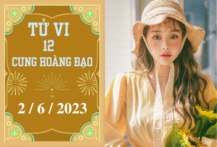 Tử vi vui 12 cung hoàng đạo ngày 2/6: Song Ngư nỗ lực, Cự Giải thiếu năng lượng - 1