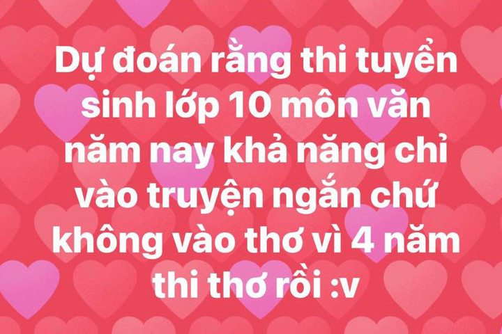 Muôn kiểu dự đoán đề thi Văn lớp 10 của sĩ tử Hà Nội - 4