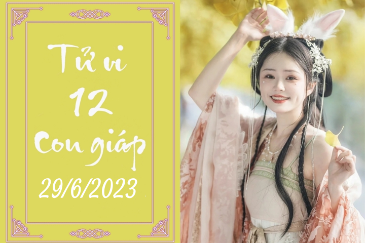 Tử vi vui 12 con giáp hôm nay ngày 29/6/2023: Tuất đào hoa, Mão hao hụt (Ảnh minh họa).