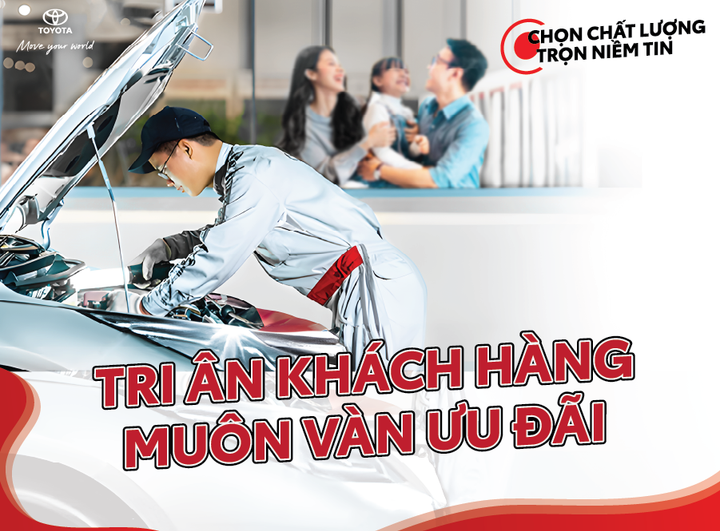 Ngập tràn ưu đãi cho chủ xe Toyota sử dụng dịch vụ tại đại lý chính hãng - 2