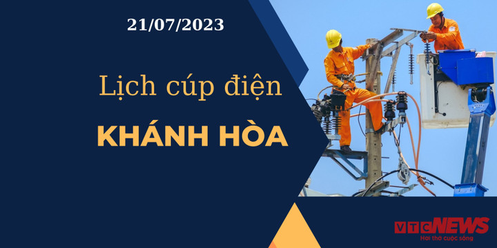 Lịch cúp điện Khánh Hòa ngày 21/07/2023
