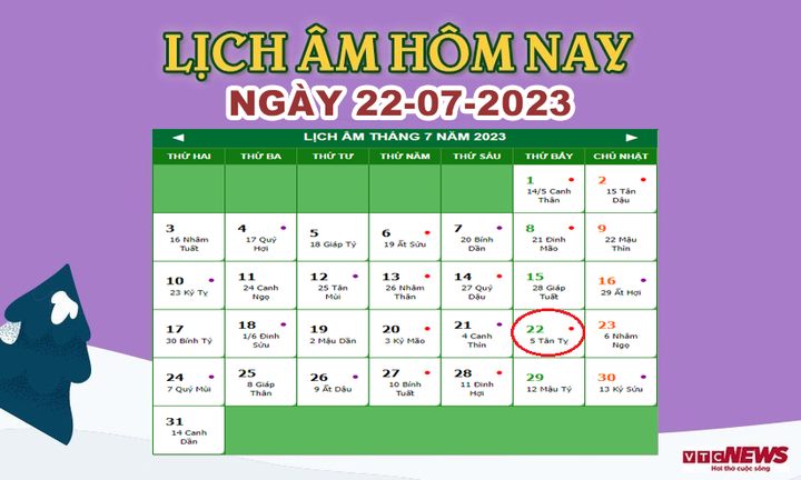 Lịch âm 22/7 – Âm lịch hôm nay 22/7 chính xác nhất - lịch vạn niên 22/7/2023 - 1