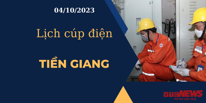 Lịch cúp điện Tiền Giang ngày 04/10/2023