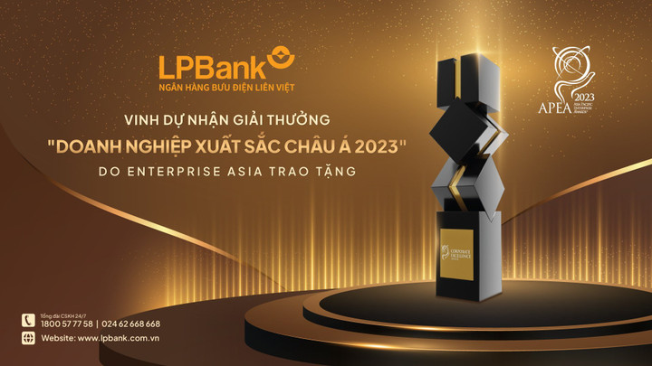LPBank tiếp tục nhận giải thưởng Doanh nghiệp xuất sắc Châu Á năm 2023.