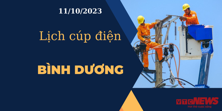 Lịch cúp điện Bình Dương ngày 11/10/2023