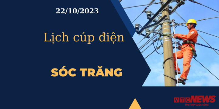 Lịch cúp điện Sóc Trăng ngày 22/10/2023