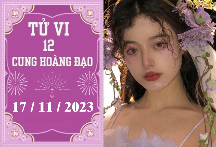 Tử vi vui 12 cung hoàng đạo ngày 17/11: Thiên Bình chậm trễ, Sư Tử hãy cẩn thận