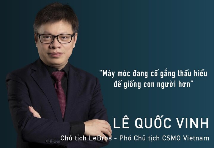Ông Lê Quốc Vinh - Chủ tịch Le Bros, Phó Chủ tịch CSMO Việt Nam.