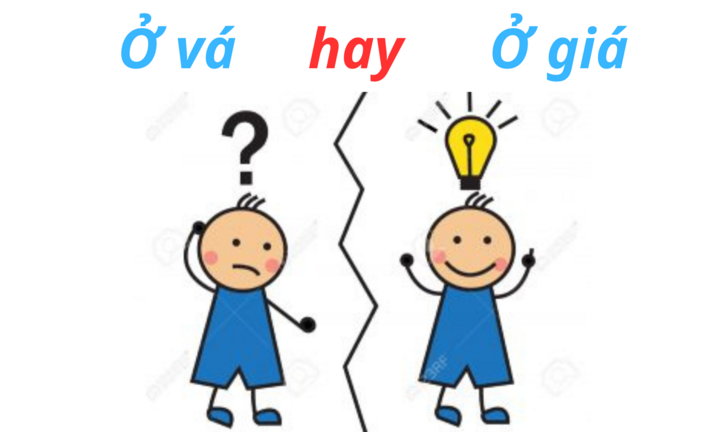 'Ở vá' hay 'ở giá' từ nào đúng chính tả?