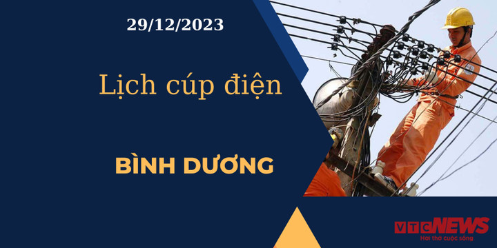 Lịch cúp điện Bình Dương ngày 29/12/2023