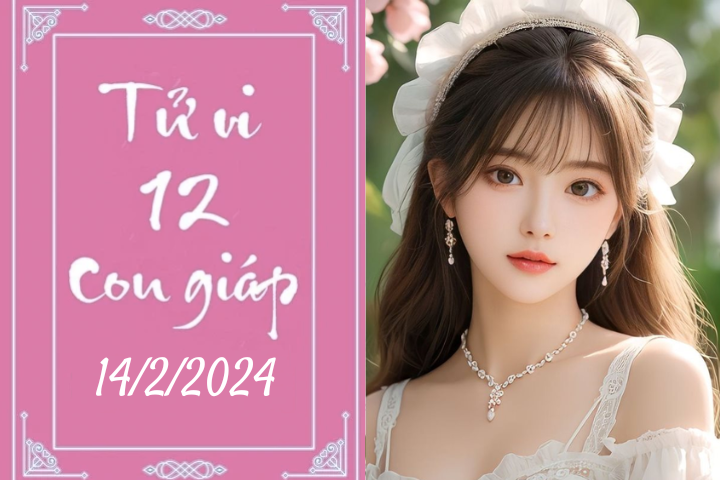 Tử vi vui 12 con giáp hôm nay ngày 14/2/2024: Dần kỳ vọng cao, Thìn cẩn trọng.(Ảnh minh họa)