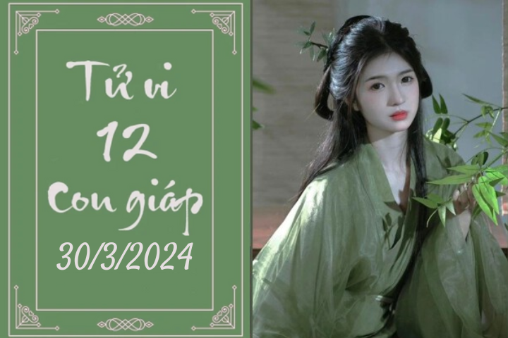 Tử vi vui 12 con giáp hôm nay ngày 30/3/2024: Thìn năng động, Ngọ thấu cảm (Ảnh minh hoạ).