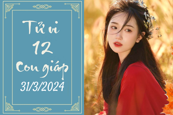 Tử vi vui 12 con giáp hôm nay ngày 31/3/2024: Thìn cố gắng, Mùi thoải mái (Ảnh minh hoạ).