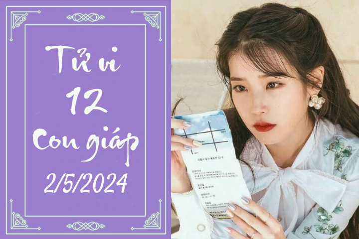 Tử vi vui 12 con giáp hôm nay ngày 2/5/2024: Tỵ thoải mái, Mùi trân trọng (Ảnh minh hoạ).