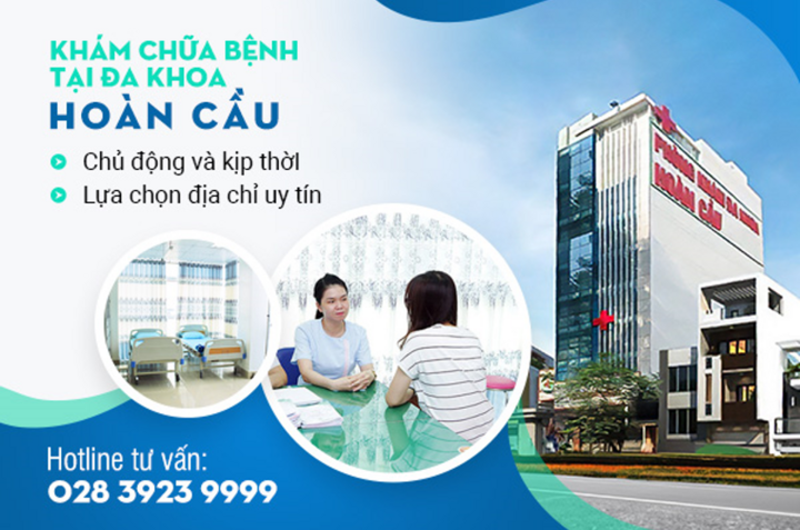 Phòng khám Đa khoa Hoàn Cầu: Địa chỉ 80-82 Châu Văn Liêm, Phường 11, Quận 5