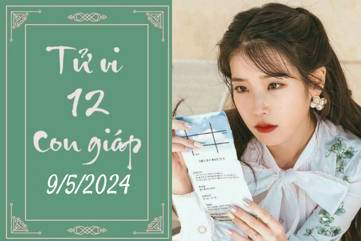Tử vi vui 12 con giáp hôm nay ngày 9/5/2024: Tuất thích nghi, Mùi tổn thương (Ảnh minh hoạ).
