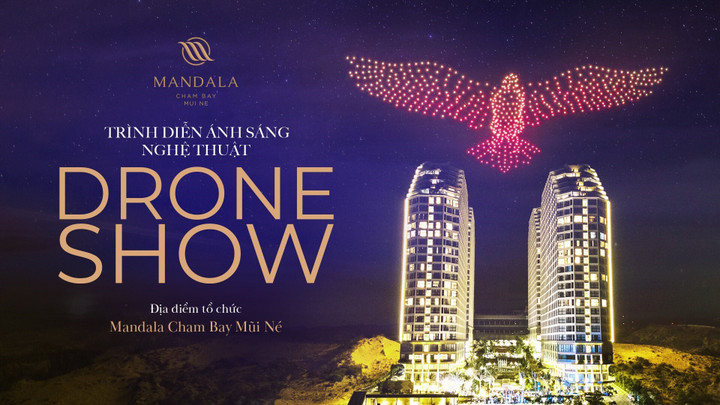Màn trình diễn ánh sáng nghệ thuật với drones sẽ diễn ra hàng ngày tại Mandala Chăm Bay Mũi Né.
