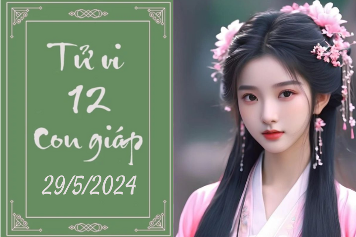 Tử vi 12 con giáp hôm nay ngày 29/5/2024: Mão thuận lợi, Tỵ thành đạt (Ảnh minh hoạ).