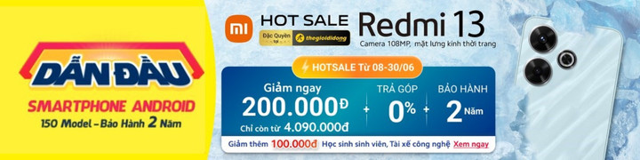 Nhiều ưu đãi lớn dành cho các tín đồ mê hệ điều hành Android tại Thế Giới Di Động.