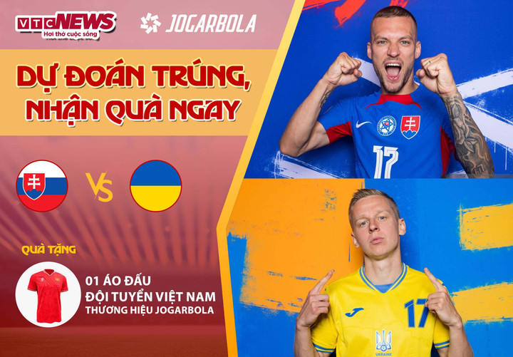 Tham gia dự đoán kết quả trận đấu Slovakia vs Ukraine để có cơ hội nhận quà từ VTC News.