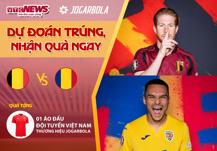 Tham gia dự đoán kết quả trận đấu Bỉ - Romania để có cơ hội nhận quà từ VTC News.
