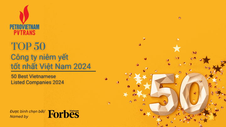 PVTrans 'Top 50 Công ty niêm yết tốt nhất Việt Nam năm 2024' - 1