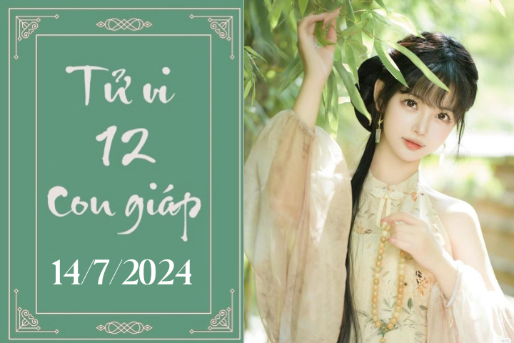 Tử vi 12 con giáp hôm nay ngày 14/7/2024: Thìn thuận lợi, Hợi nóng vội