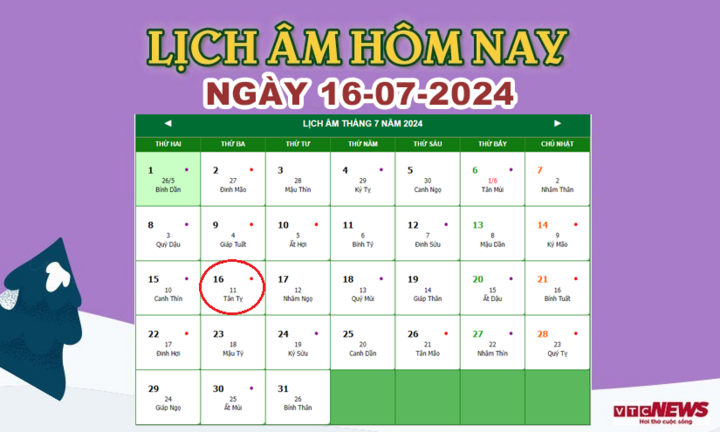 Xem lịch âm hôm nay ngày 16/7/2024.