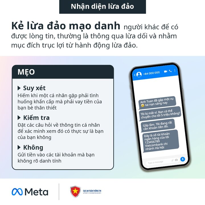 Với chiến dịch truyền thông mới phát động, Cục An toàn thông tin và Meta muốn nâng cao kiến thức về các cách phòng tránh lừa đảo trực tuyến cho người dùng mạng xã hội.
