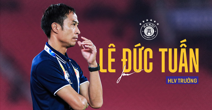 HLV Lê Đức Tuấn nắm ghế thuyền trưởng của Hà Nội FC.