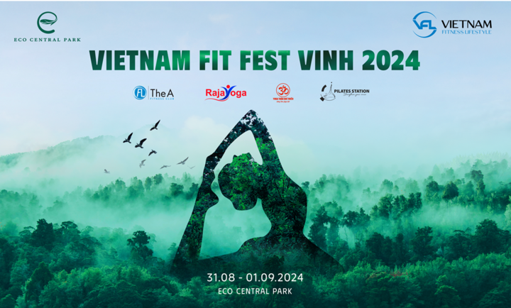 “Vietnam Fit Fest Vinh 2024 - Ngày hội Yoga & Pilates xứ Nghệ” - sự kiện dành cho cư dân Eco Central Park và các tín đồ Yoga & Pilates Nghệ An.