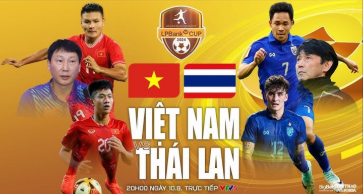 Việt Nam chạm trán Thái Lan lúc 20h ngày 10/9.