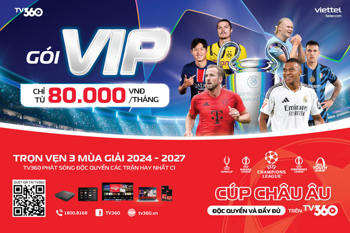 Đại tiệc Champion League trở lại trên TV360 cùng hệ gói cước mới siêu hấp dẫn - 1