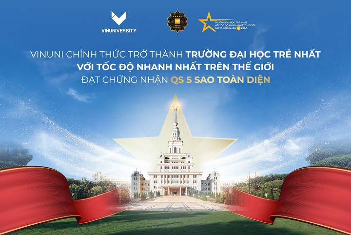 VinUni trở thành Đại học trẻ nhất thế giới đạt chứng nhận QS 5 Sao - 1
