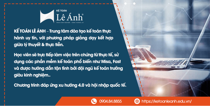 Kế toán Lê Ánh – đào tạo khóa học kế toán thực hành định hướng xu hướng 4.0 - 2