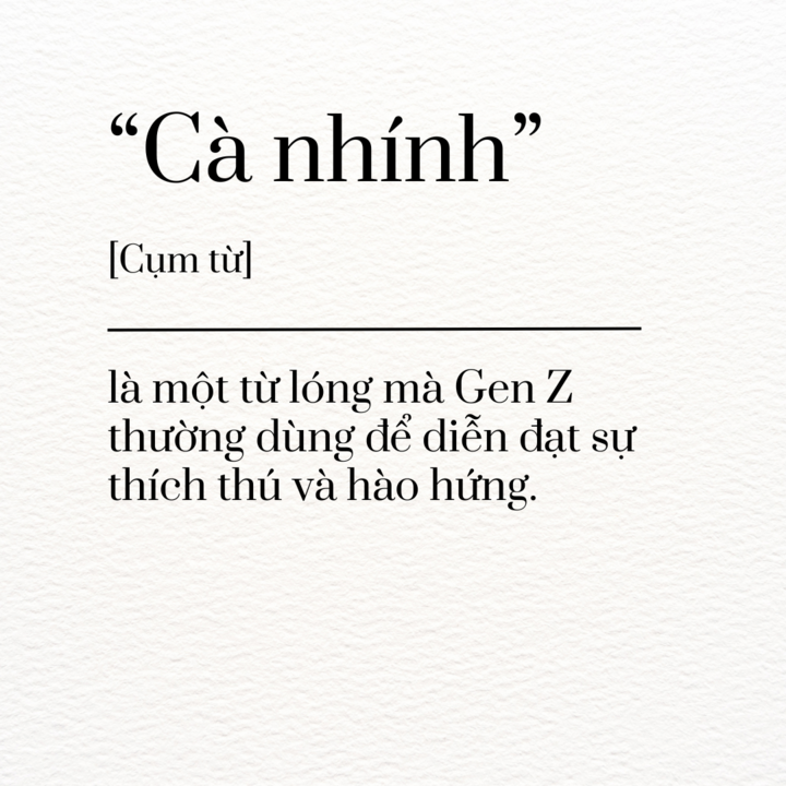 "Cà nhính" diễn đạt sự thích thú và hào hứng.
