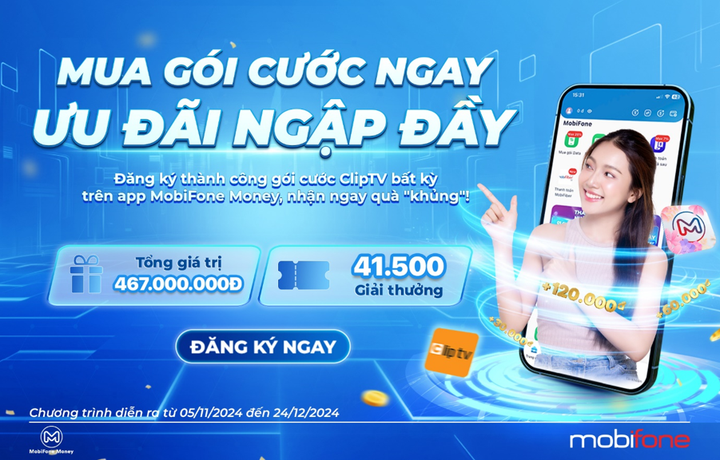 Ngập tràn ưu đãi, vô vàn quyền lợi chỉ có tại MobiFone Money - 1