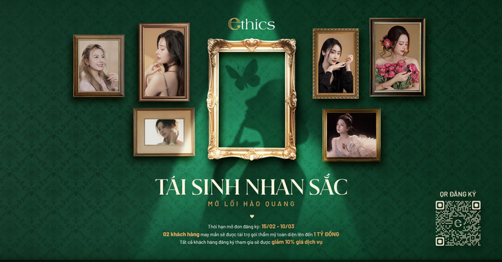 Cơ hội 'phá kén lột xác' với chi phí 0 đồng cùng Thẩm mỹ viện Ethics - 1