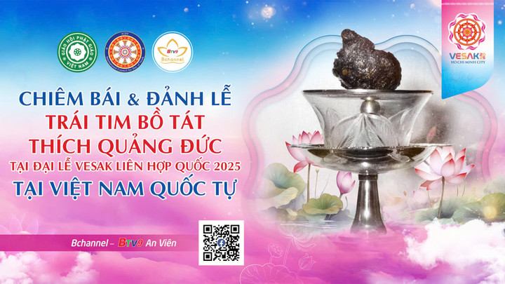 Xá lợi trái tim Bồ Tát Thích Quảng Đức được thờ phụng vĩnh viễn tại Việt Nam Quốc Tự kể từ Đại lễ Vesak 2025.