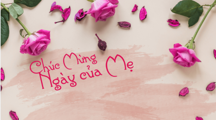 Chúc mừng Ngày của Mẹ 2025.