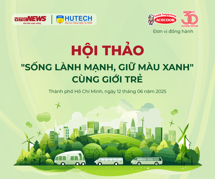 "Sống lành mạnh, giữ màu xanh" không còn là một lựa chọn mang tính cá nhân, mà là trách nhiệm chung của toàn xã hội.