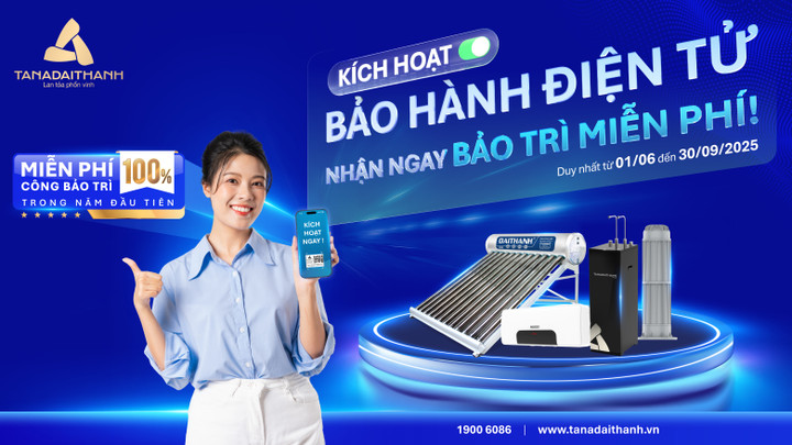 Chỉ cần kích hoạt bảo hành điện tử, khách hàng của Tân Á Đại Thành sẽ được nhận ngay ưu đãi bảo trì miễn phí trong năm đầu tiên sử dụng.