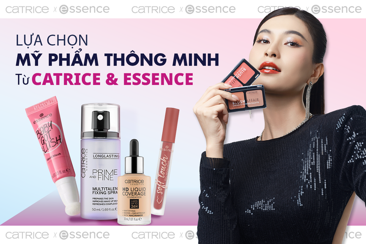 Lựa chọn mỹ phẩm thông minh từ Catrice và Essence.