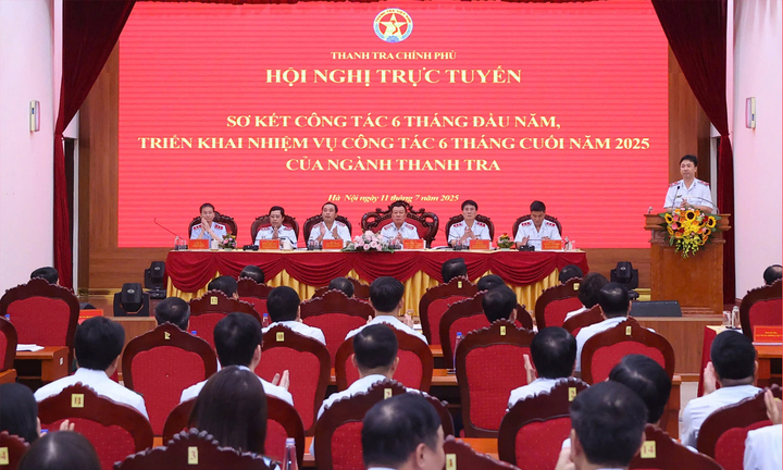 Thanh tra Chính phủ tổ chức hội nghị trực tuyến sơ kết công tác 6 tháng đầu năm, triển khai nhiệm vụ 6 tháng cuối năm 2025 của ngành Thanh tra, sáng 11/7.