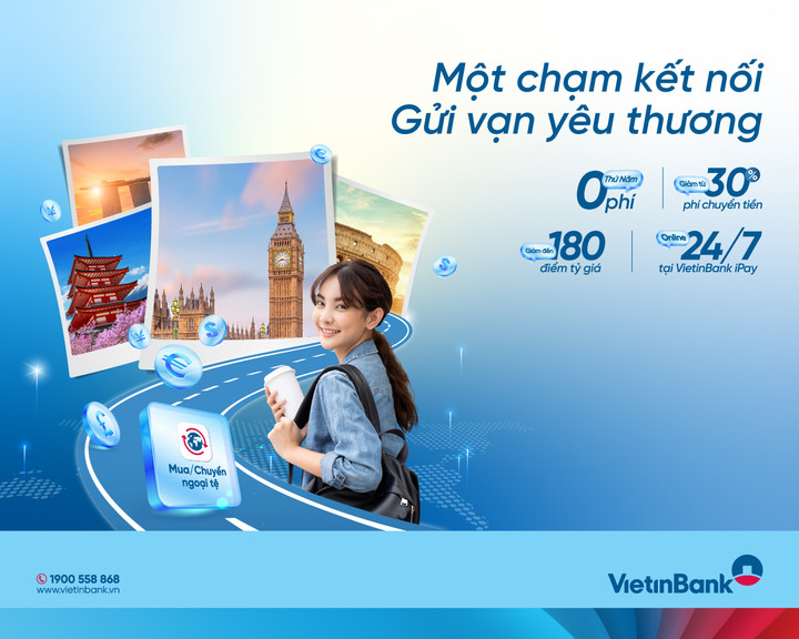 Du học an tâm với gói 'Một chạm kết nối - Gửi vạn yêu thương' của VietinBank - 1