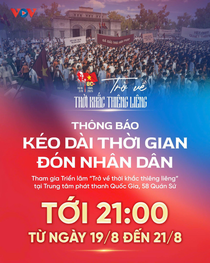 Trải nghiệm"Trở về thời khắc thiêng liêng" mở cửa tự do từ 8h00-21h00 ngày 19-21/8 tại Trung tâm Phát thanh Quốc gia 58 Quán Sứ.