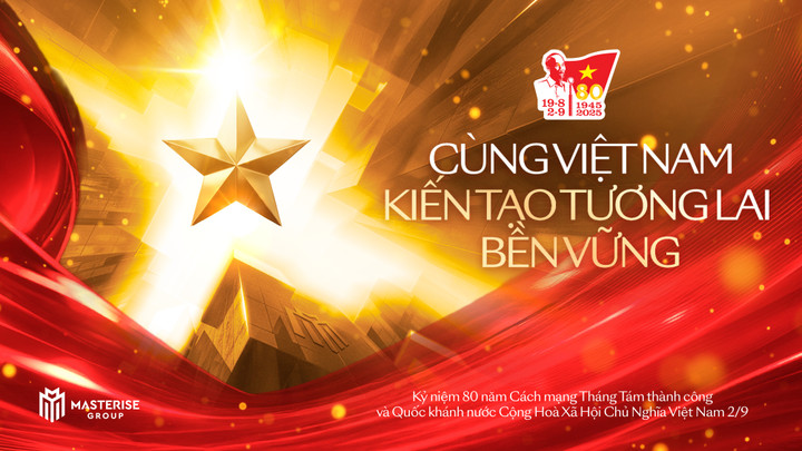 Masterise Group đồng hành chiến dịch quốc gia, tiếp sức và lan tỏa tinh thần yêu nước nhân dịp 80 năm quốc khánh 2/9.