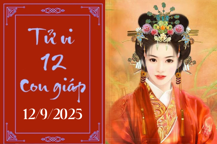 Tử vi 12 con giáp hôm nay ngày 12/9/2025: Thân hanh thông, Dậu gặp rắc rối
